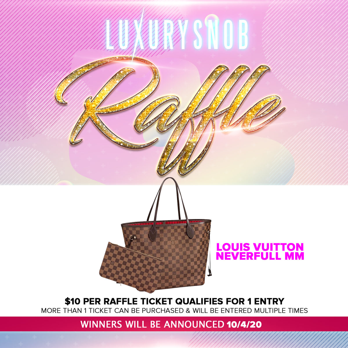 LOUIS VUITTON DAMIER NEVERFULL RAFFLE (LVNF) — LSC INC