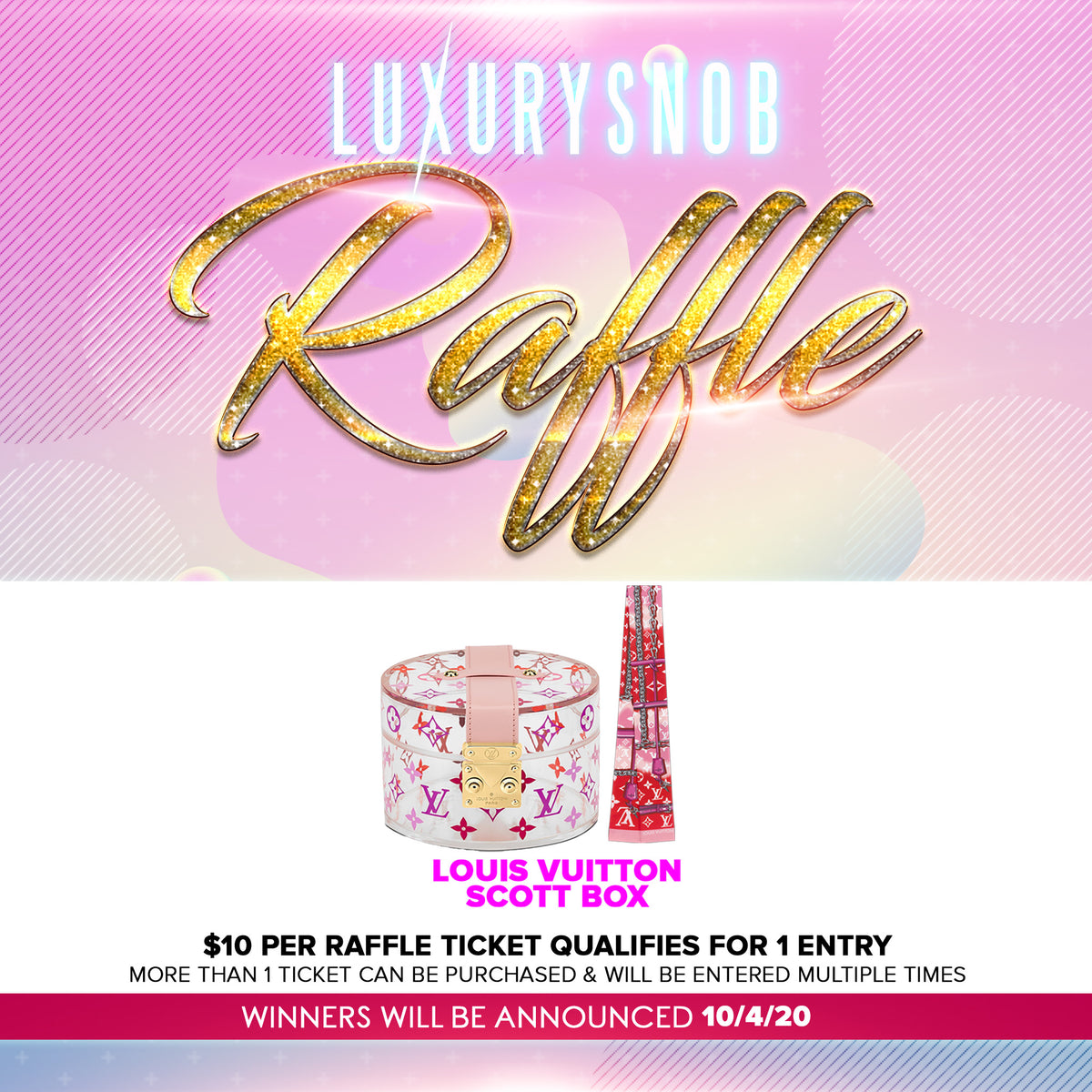 Scott For Rights Raffle LV SCOTT BOX & ESCALE BANDEAU RAFFLE (SBEB) — LSC INC